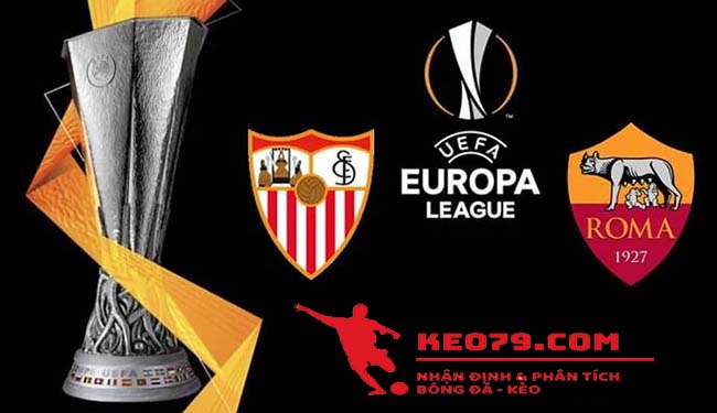 Soi kèo bóng đá Sevilla vs Roma, 23:55 ngày 06/08 – Europa League