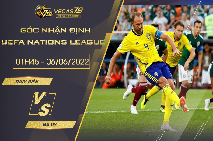 Soi kèo Thụy Điển vs Na Uy, 01h45 ngày 06/06/2022